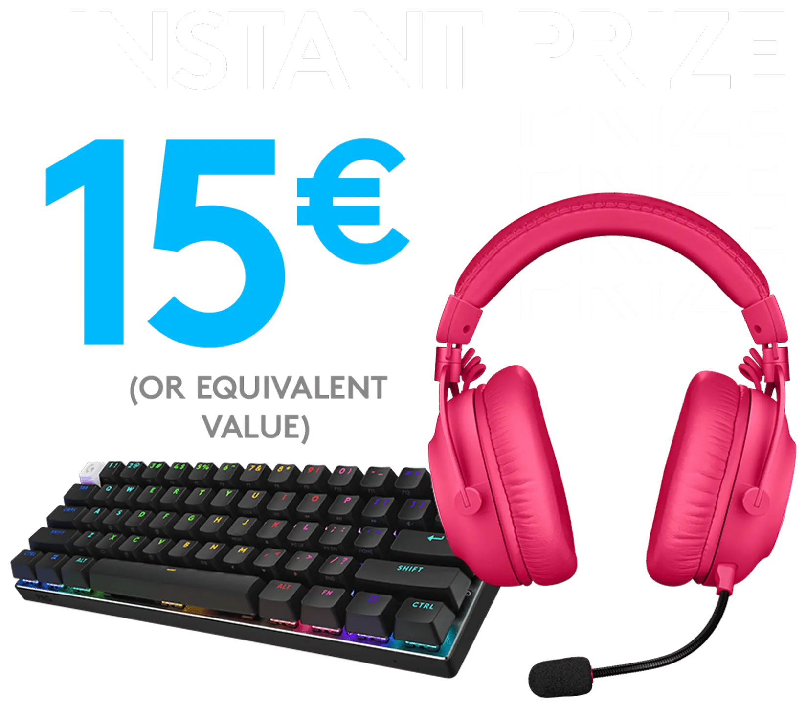 instant prize 15 euro or equivalent value